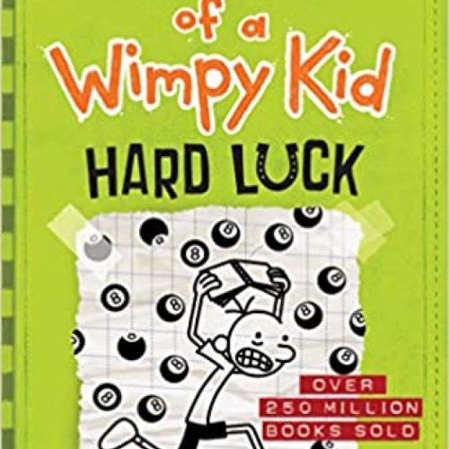 Diary Of A Wimpy Kid Hard Luck -Jeff Kinney