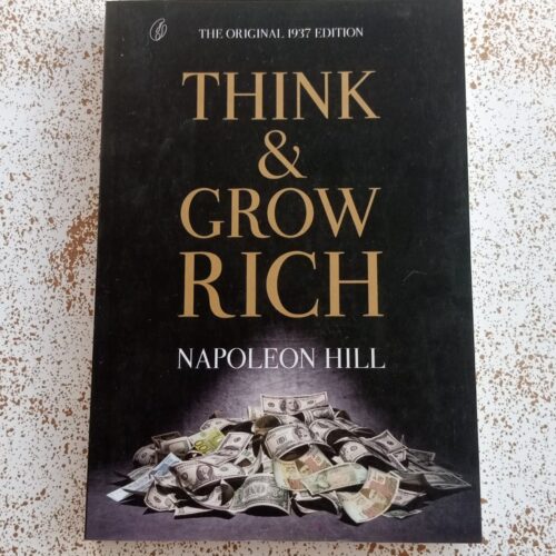 Think And Grow Rich By Napoleon Hill
