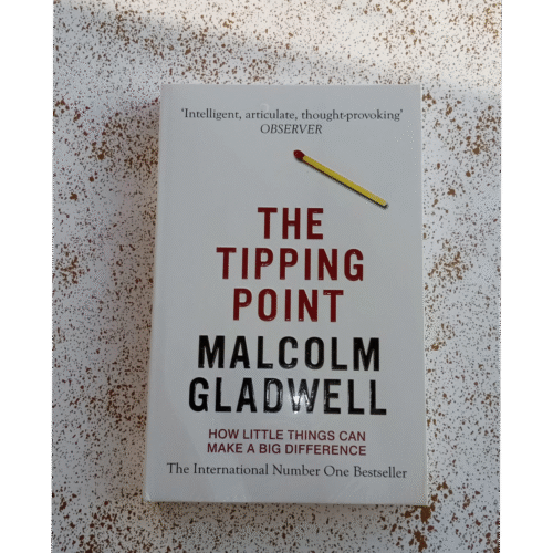 The tipping point by Malcolm Gladwell