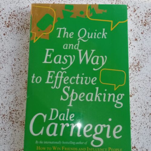 The Quick and Easy Way to Effective Speaking-Dale Carnegie
