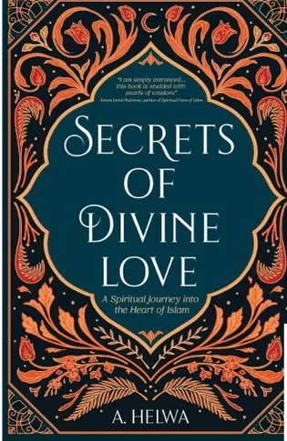 Secrets of Divine Love - A. Helwa